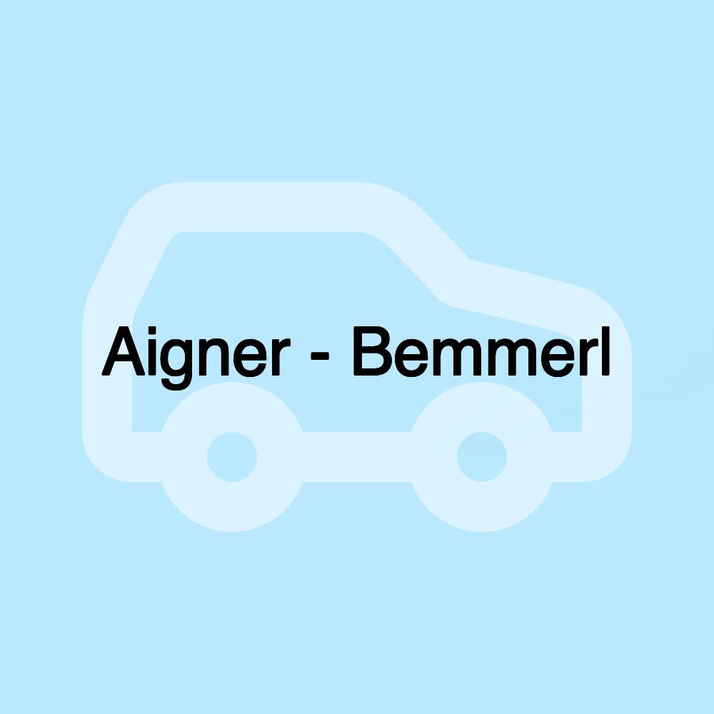 Aigner - Bemmerl