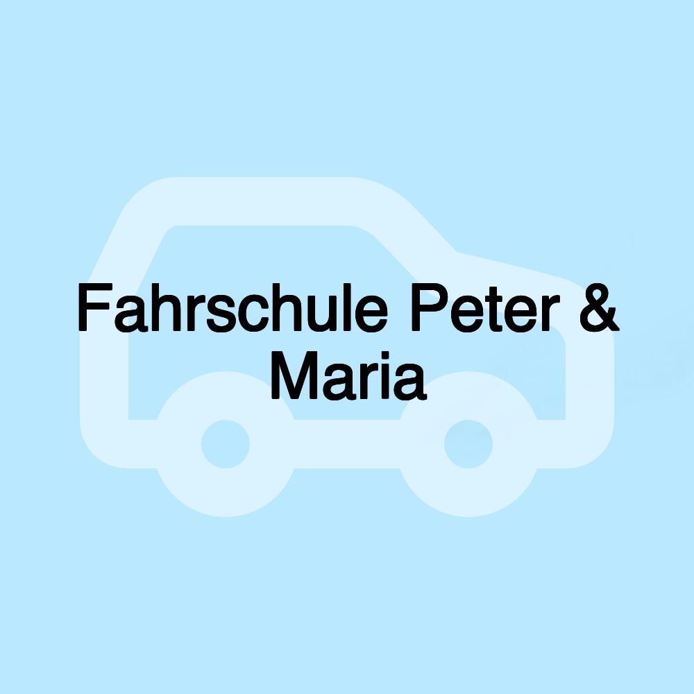 Fahrschule Peter & Maria