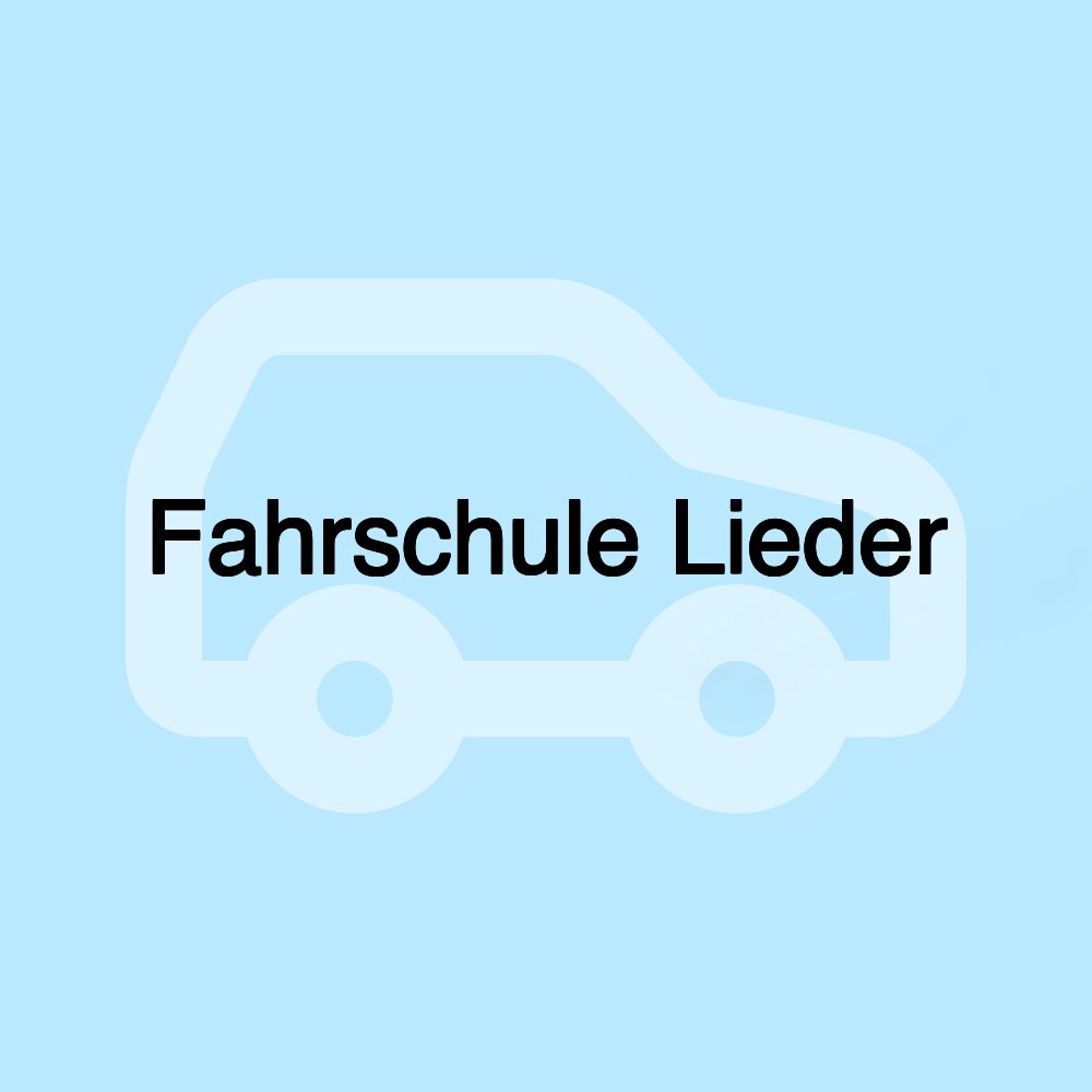 Fahrschule Lieder