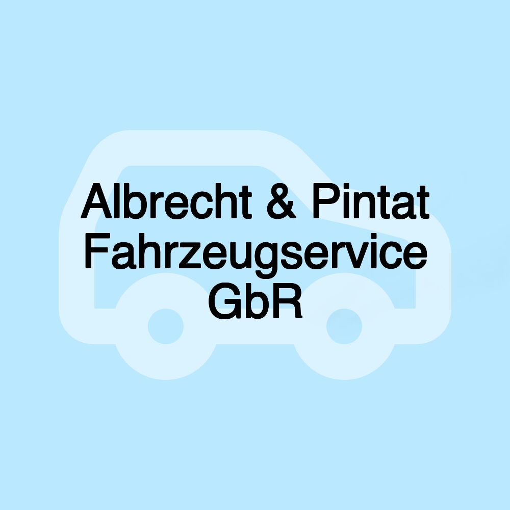 Albrecht & Pintat Fahrzeugservice GbR