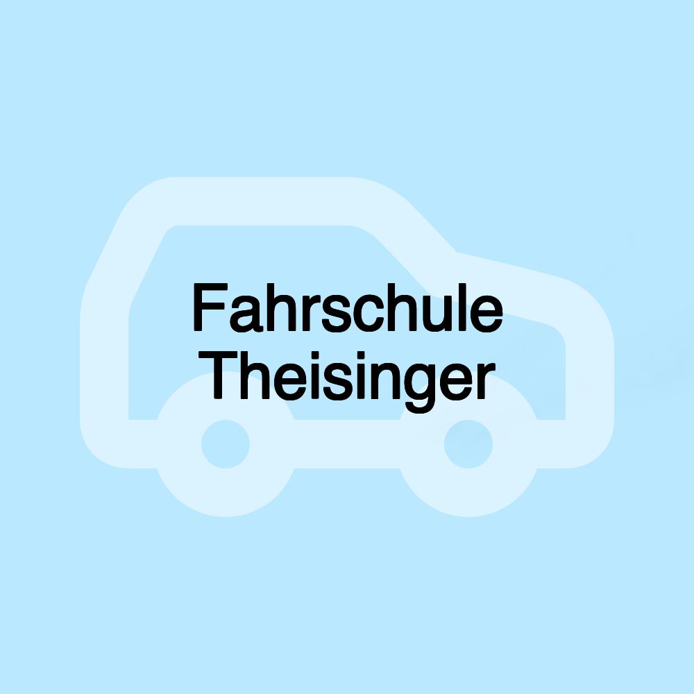 Fahrschule Theisinger