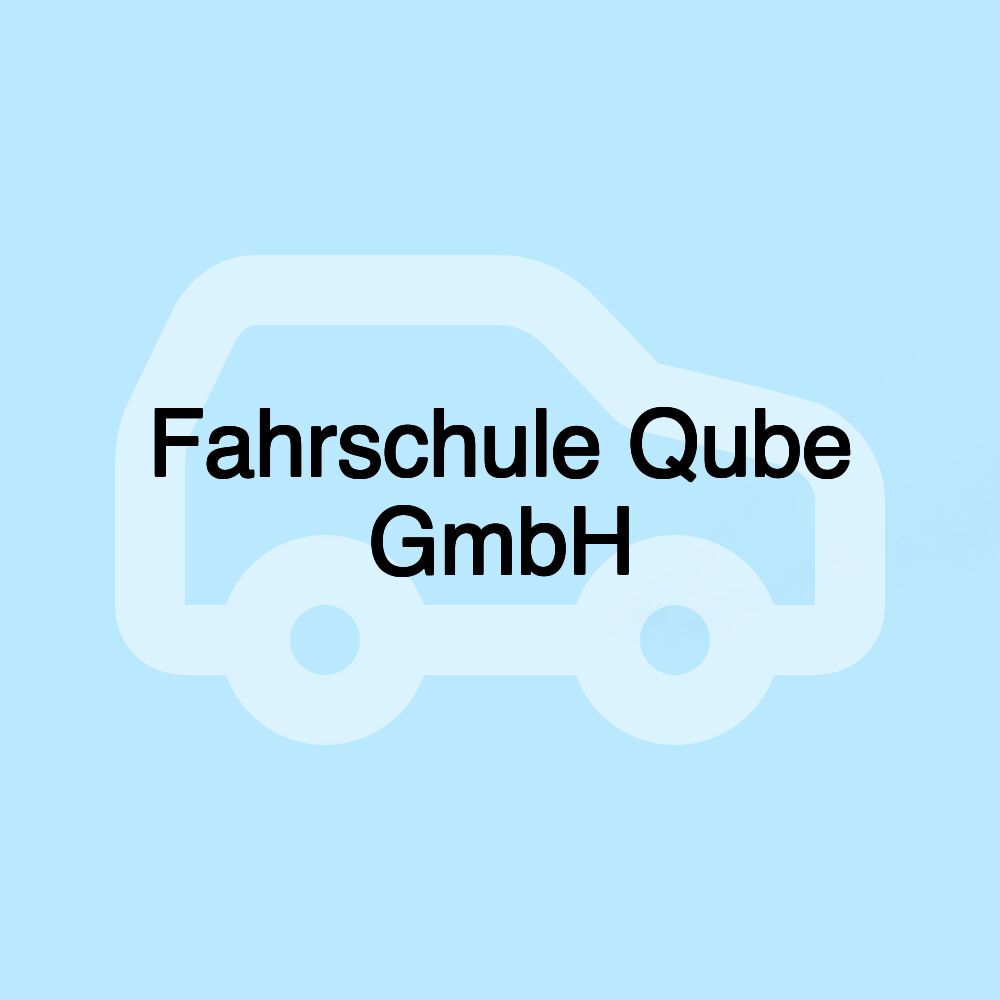 Fahrschule Qube GmbH