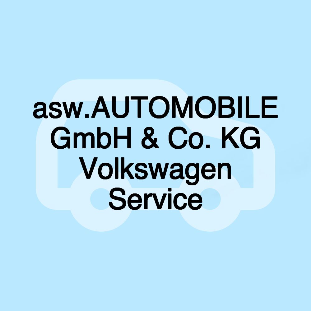 asw.AUTOMOBILE GmbH & Co. KG Volkswagen Service asw.AUTOMOBILE GmbH & Co. KG Volkswagen Service