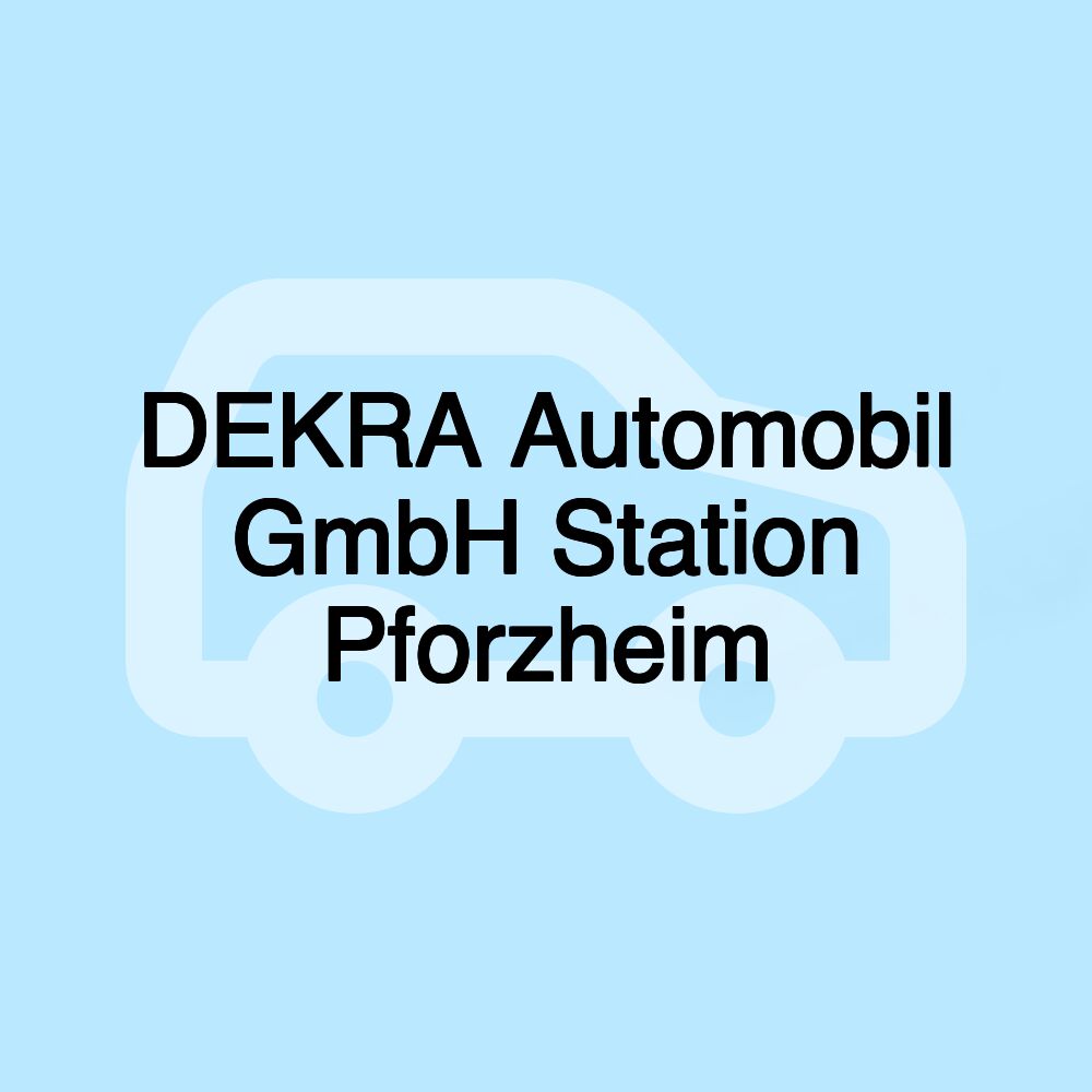 DEKRA Automobil GmbH Station Pforzheim