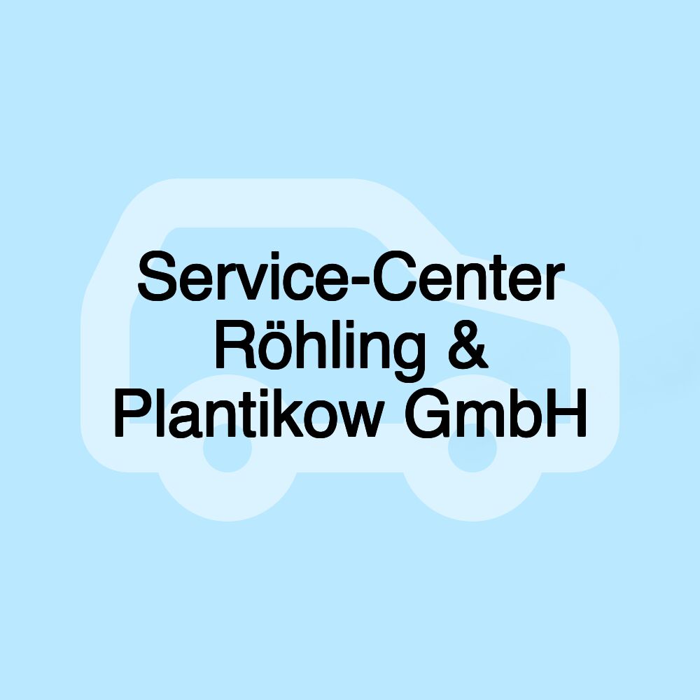 Service-Center Röhling & Plantikow GmbH