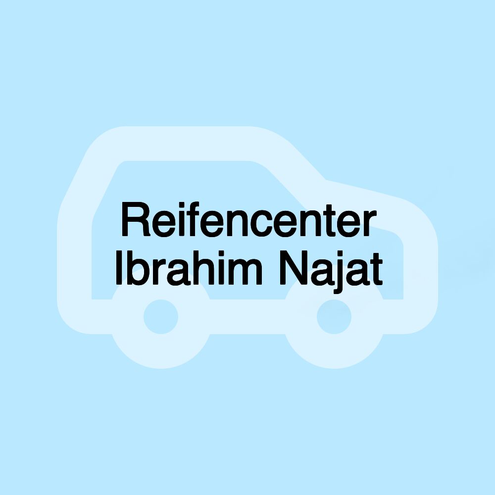 Reifencenter Ibrahim Najat