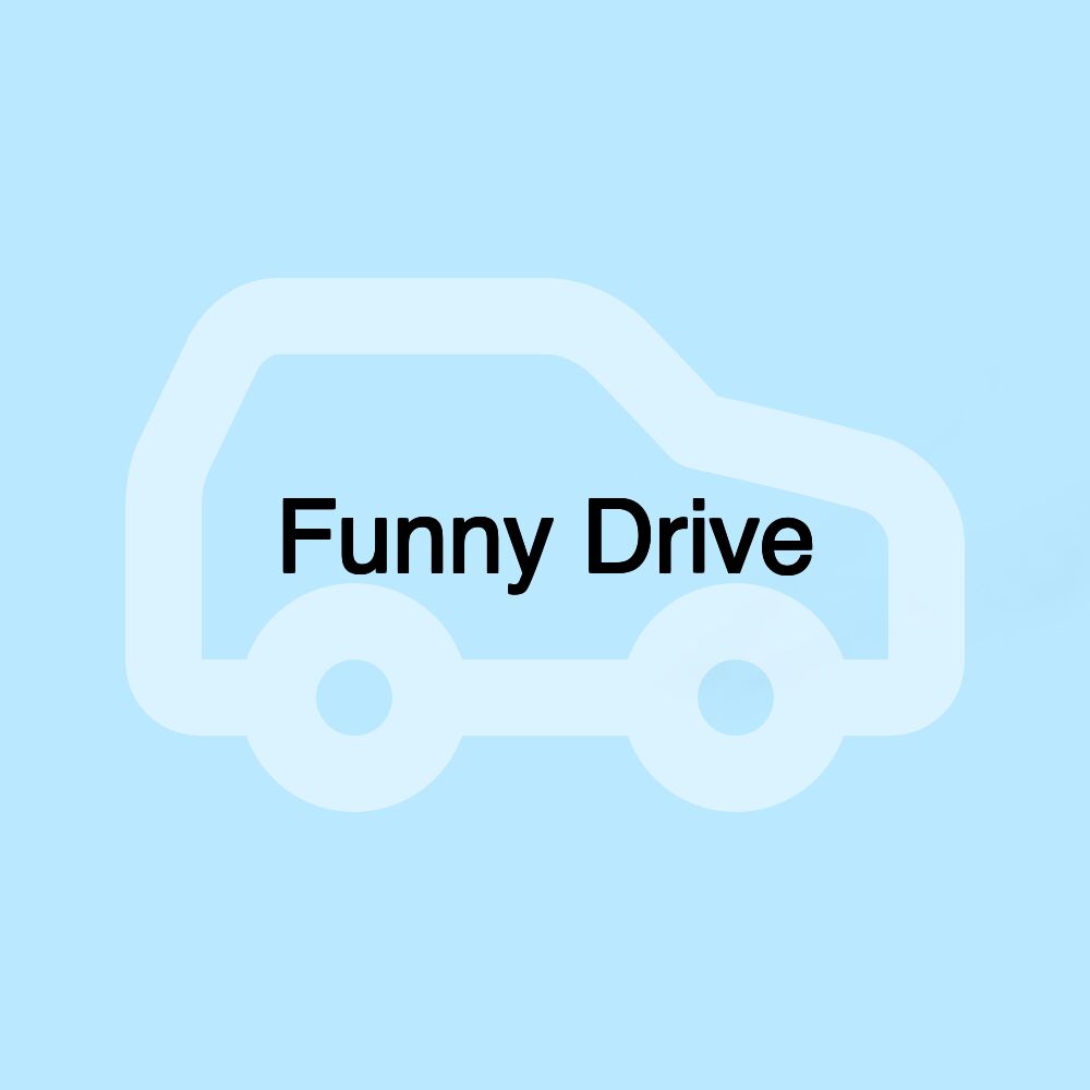 Funny Drive