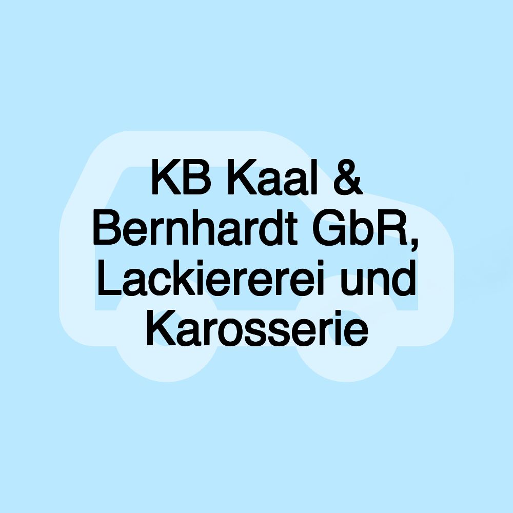 KB Kaal & Bernhardt GbR, Lackiererei und Karosserie