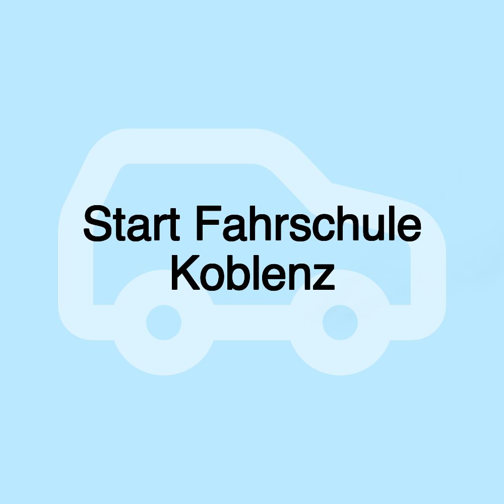 Start Fahrschule Koblenz