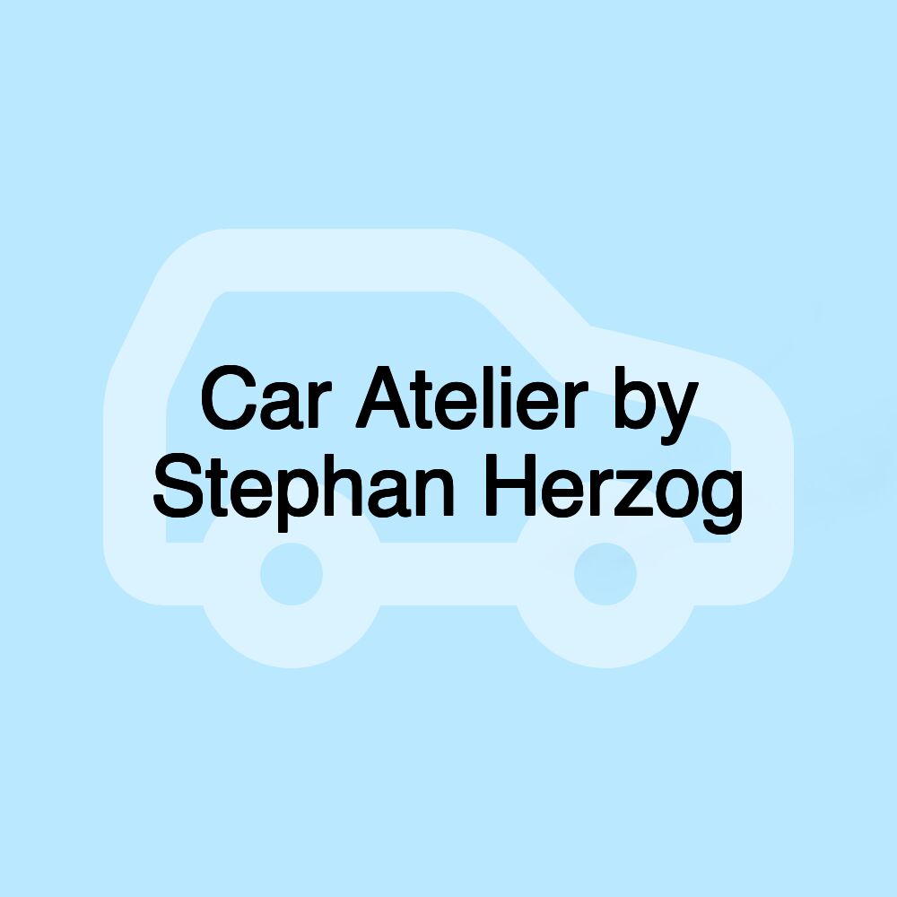 Car Atelier by Stephan Herzog
