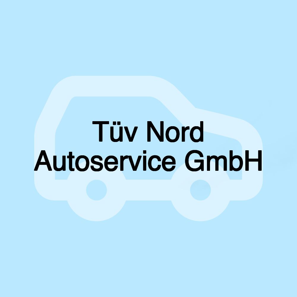 Tüv Nord Autoservice GmbH Tüv Nord Autoservice GmbH