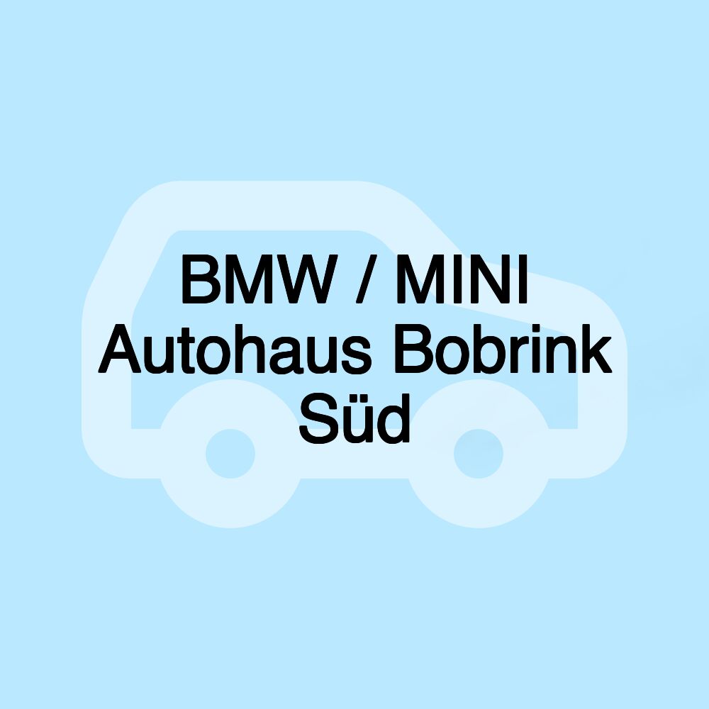 BMW / MINI Autohaus Bobrink Süd