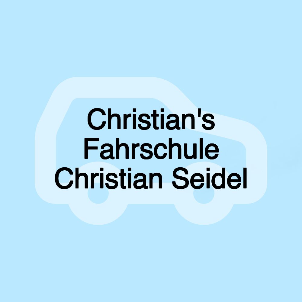 Christian's Fahrschule Christian Seidel