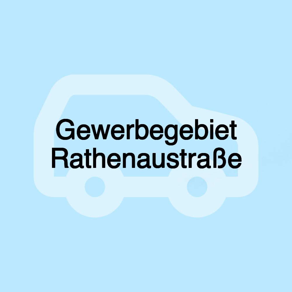 Gewerbegebiet Rathenaustraße Gewerbegebiet Rathenaustraße