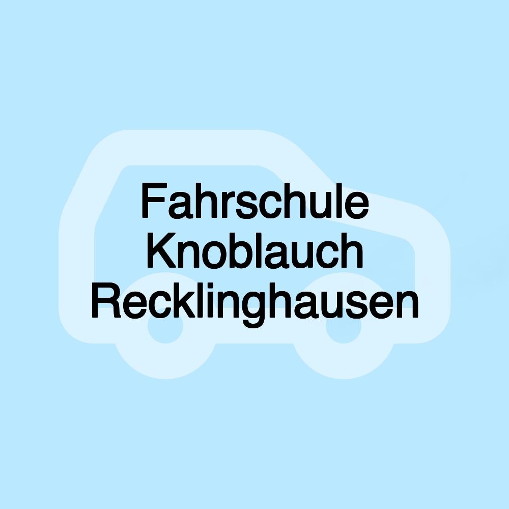 Fahrschule Knoblauch Recklinghausen
