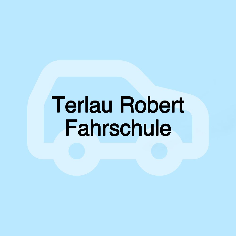 Terlau Robert Fahrschule
