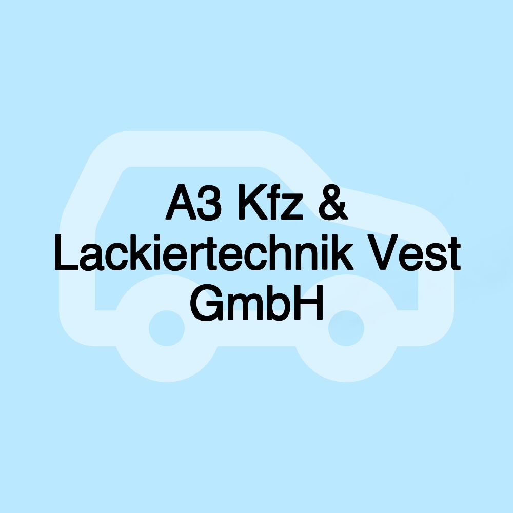 A3 Kfz & Lackiertechnik Vest GmbH