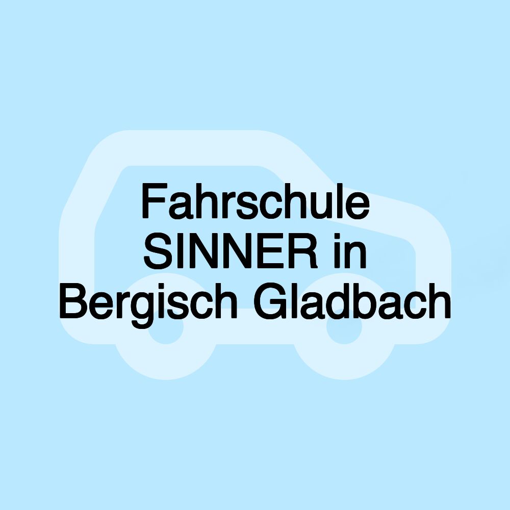 Fahrschule SINNER in Bergisch Gladbach