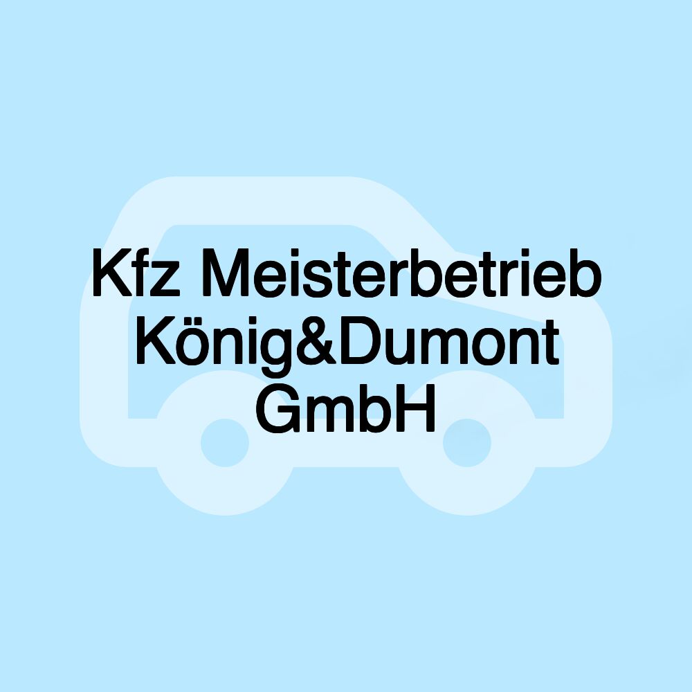 Kfz Meisterbetrieb König&Dumont GmbH