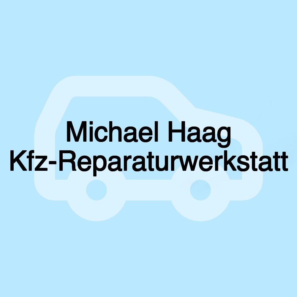 Michael Haag Kfz-Reparaturwerkstatt