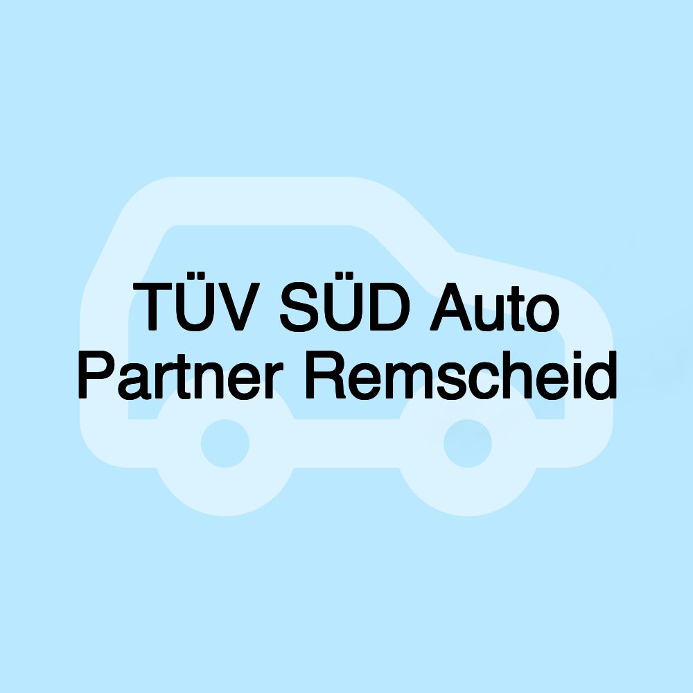 TÜV SÜD Auto Partner Remscheid TÜV SÜD Auto Partner Remscheid