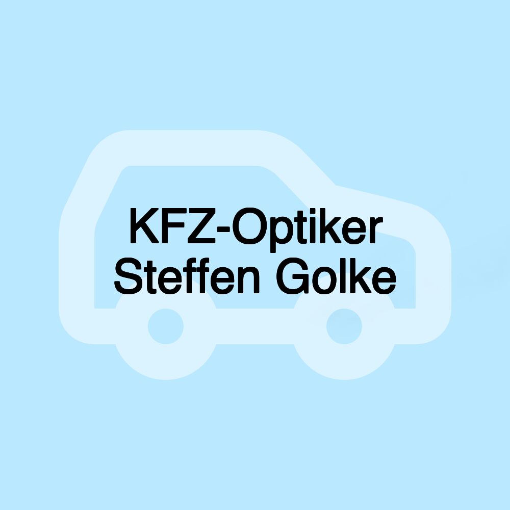 KFZ-Optiker Steffen Golke KFZ-Optiker Steffen Golke