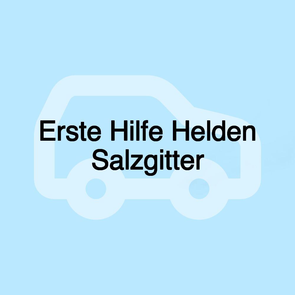 Erste Hilfe Helden Salzgitter
