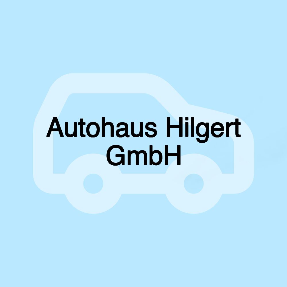 Autohaus Hilgert GmbH