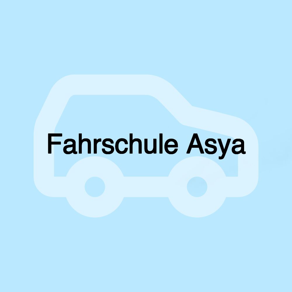 Fahrschule Asya