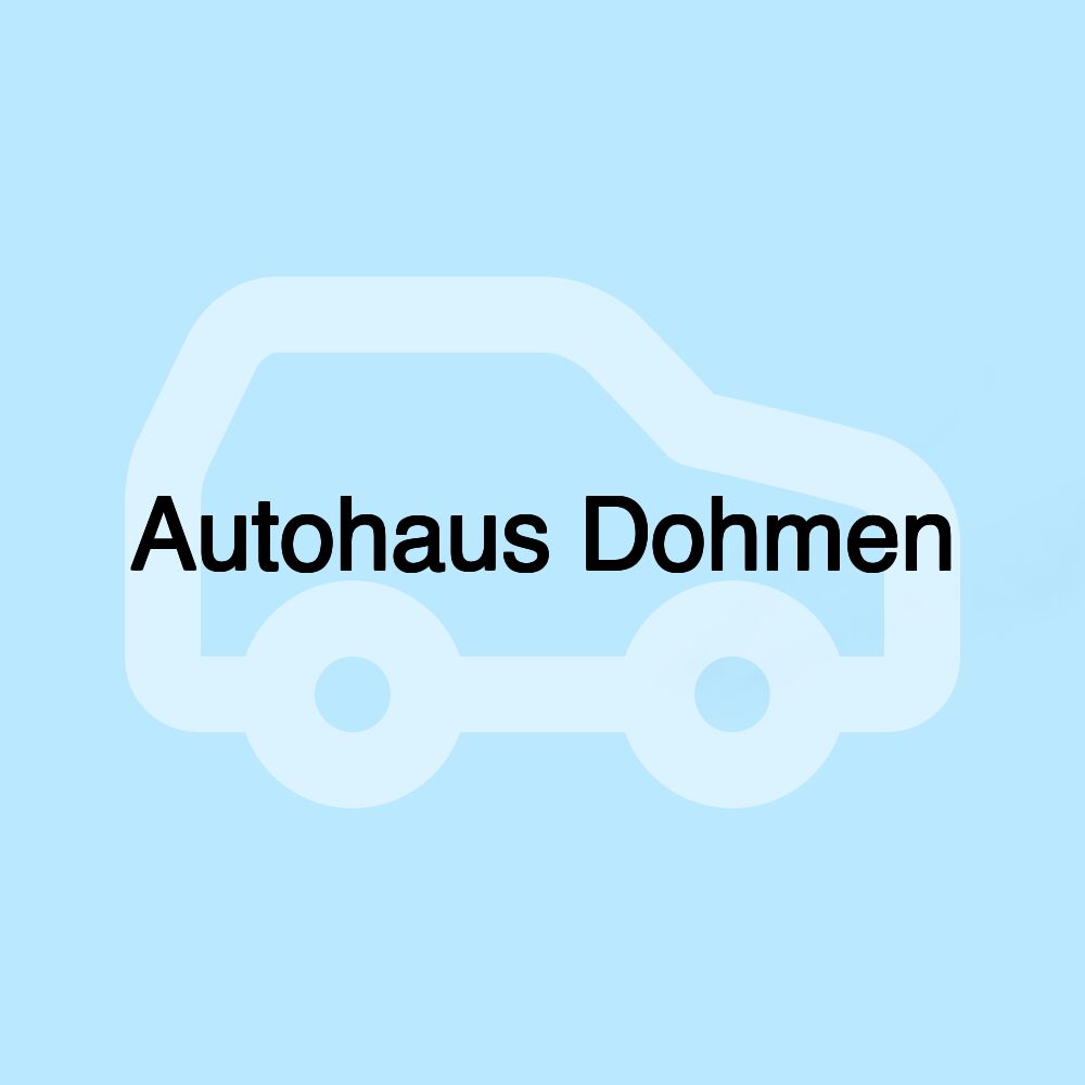 Autohaus Dohmen Autohaus Dohmen
