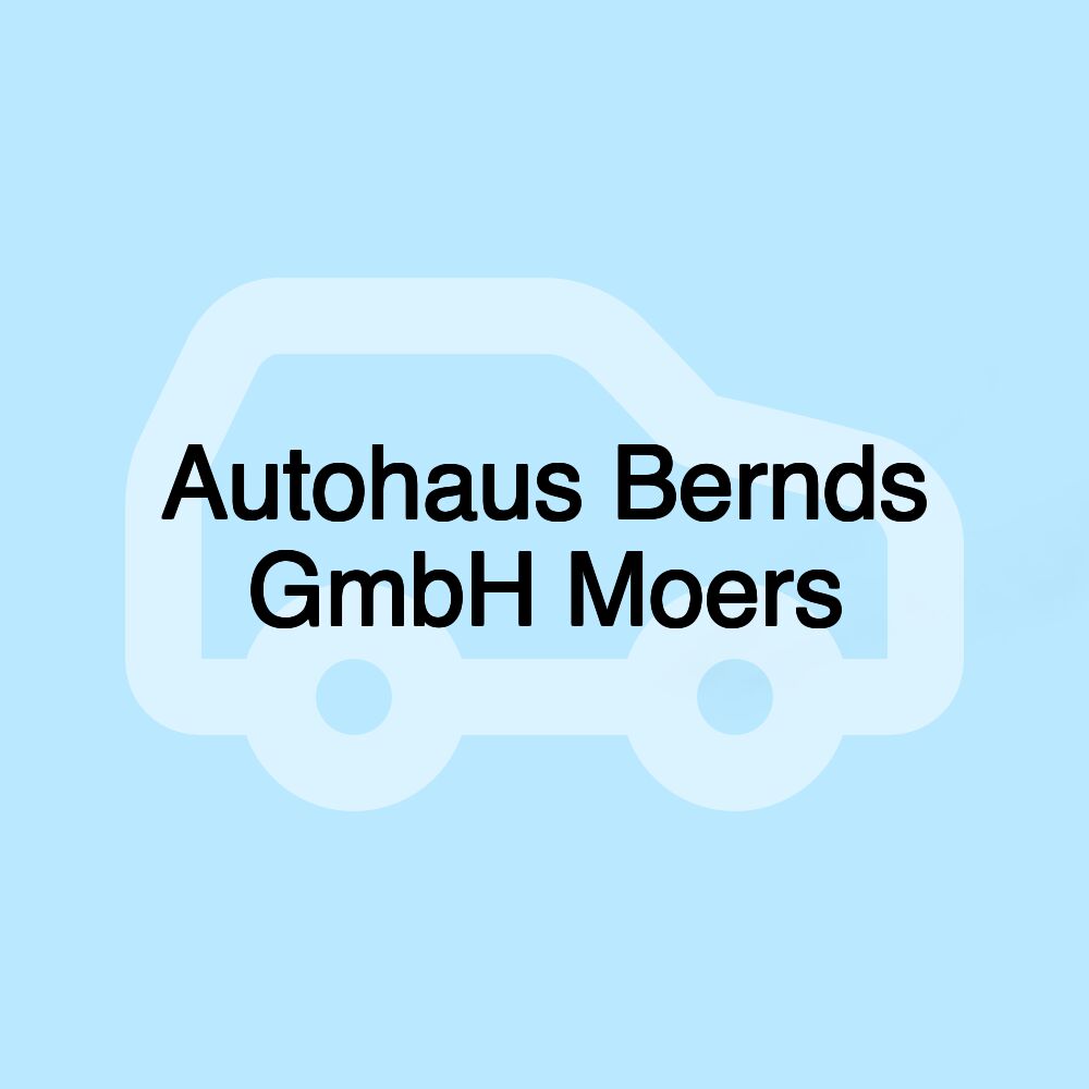 Autohaus Bernds GmbH Moers