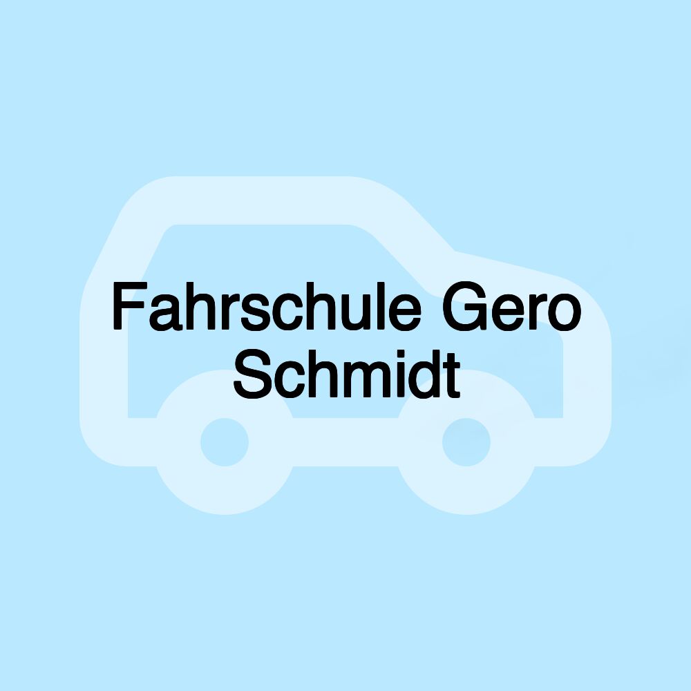 Fahrschule Gero Schmidt