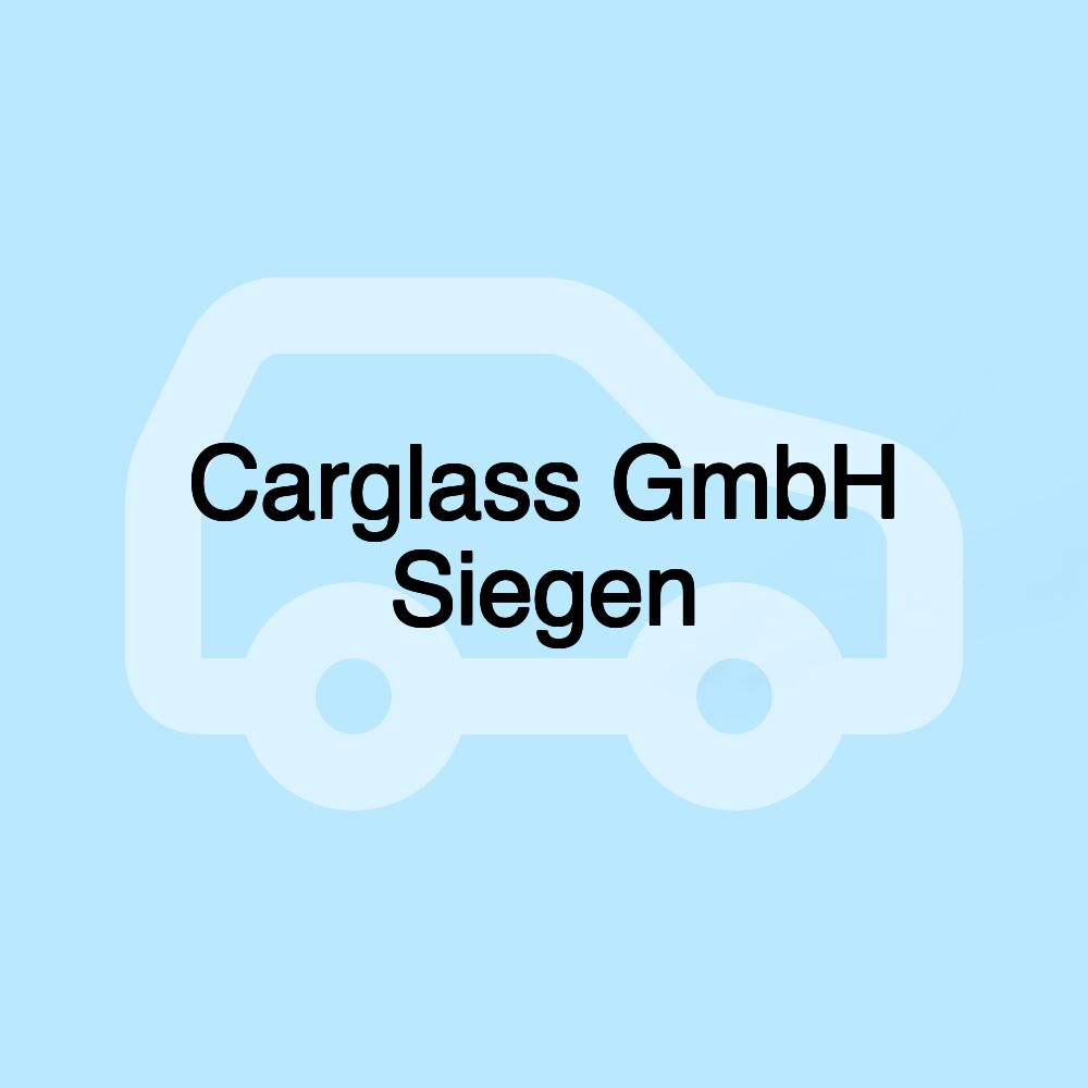 Carglass GmbH Siegen