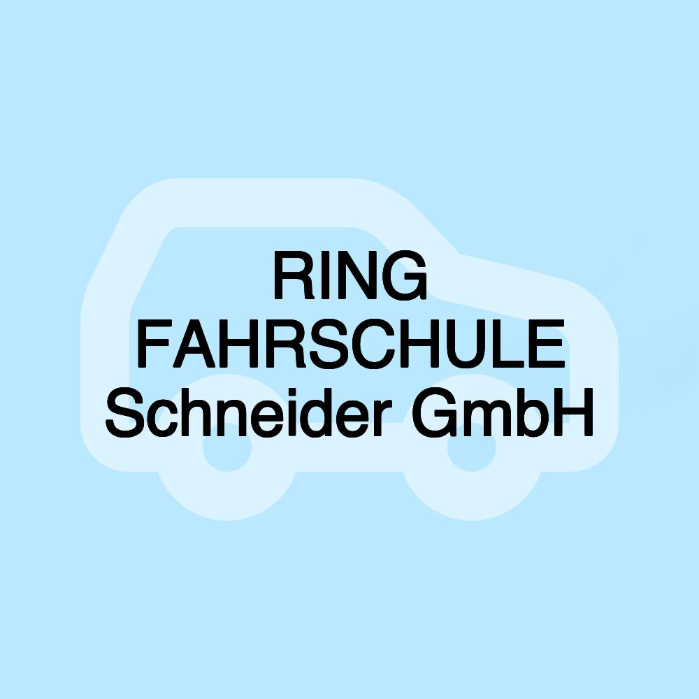RING FAHRSCHULE Schneider GmbH