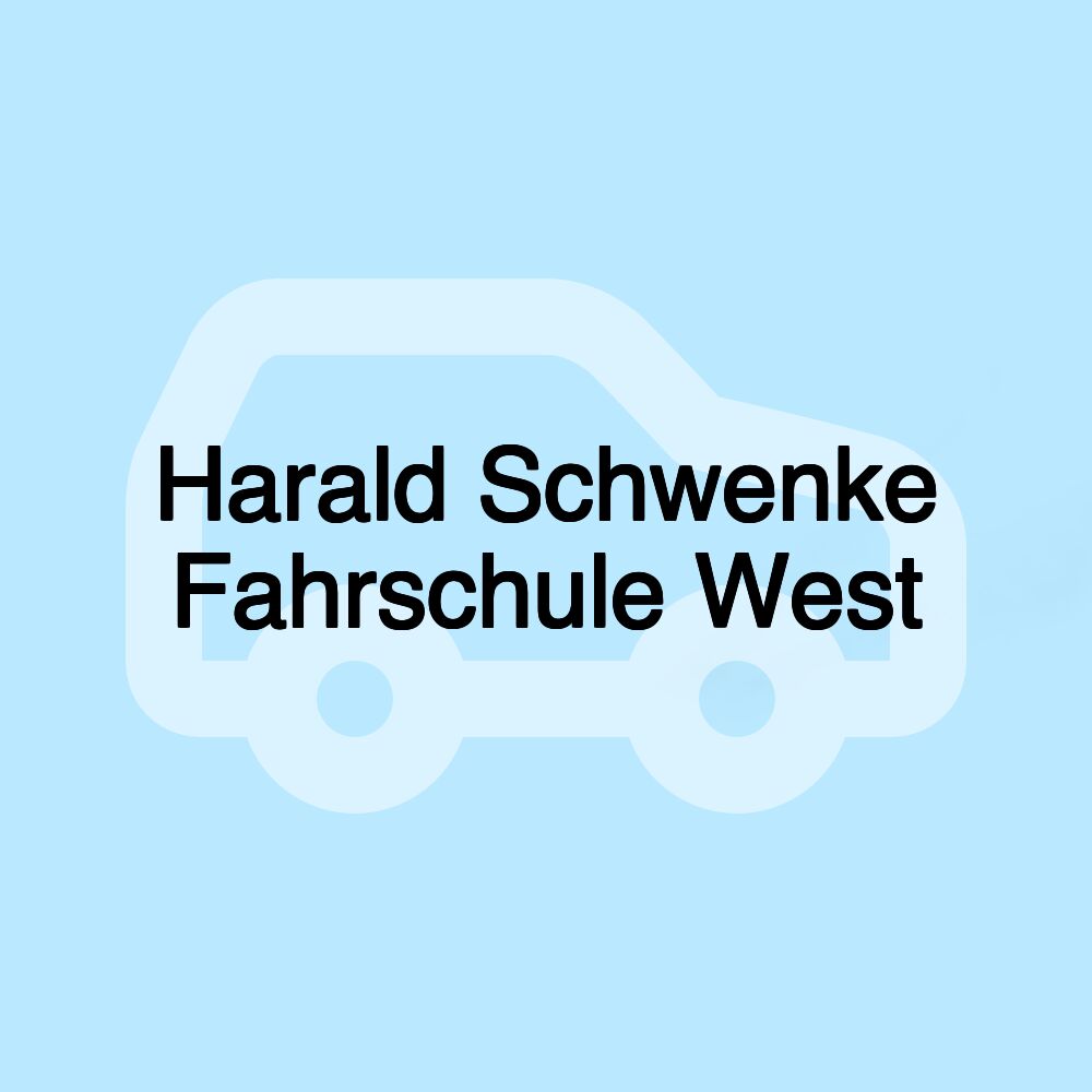 Harald Schwenke Fahrschule West