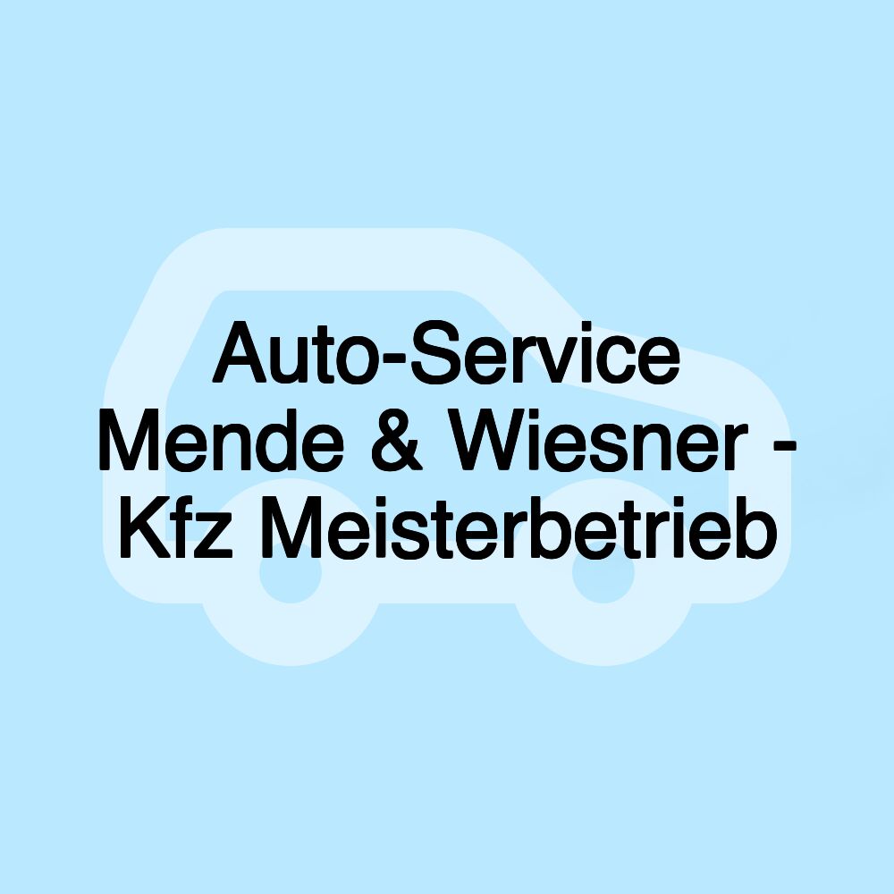 Auto-Service Mende & Wiesner - Kfz Meisterbetrieb