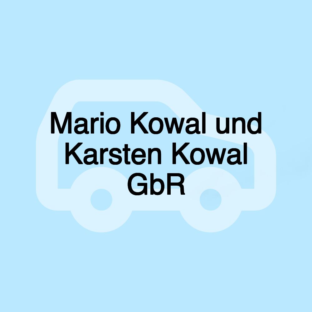 Mario Kowal und Karsten Kowal GbR