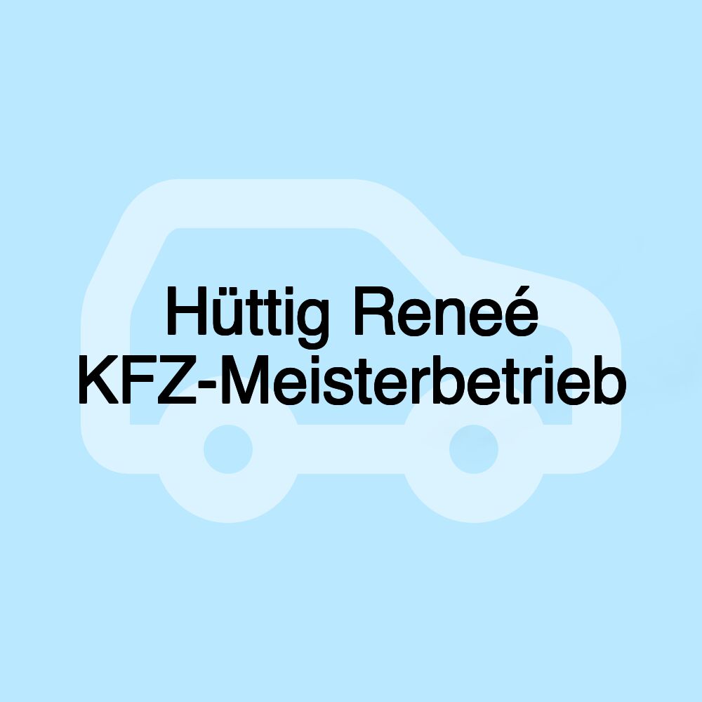 Hüttig Reneé KFZ-Meisterbetrieb