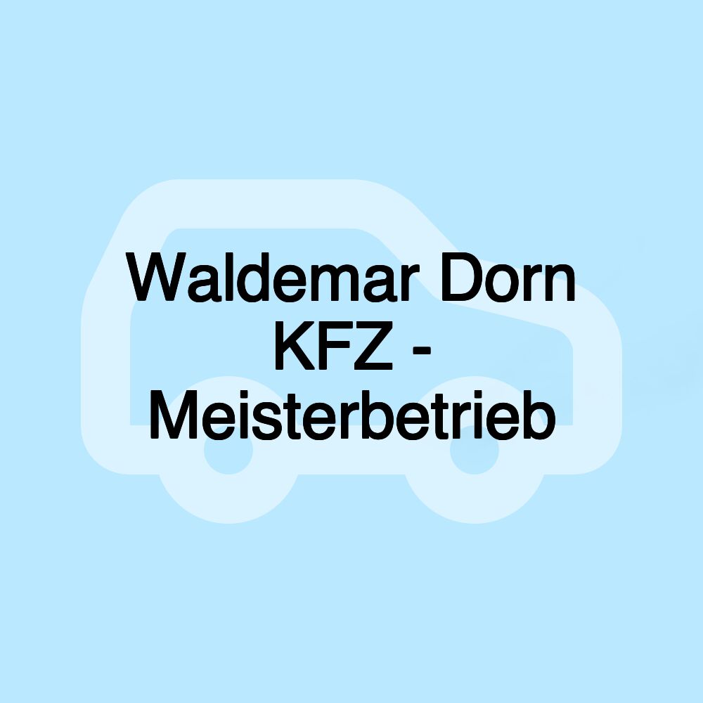 Waldemar Dorn KFZ - Meisterbetrieb