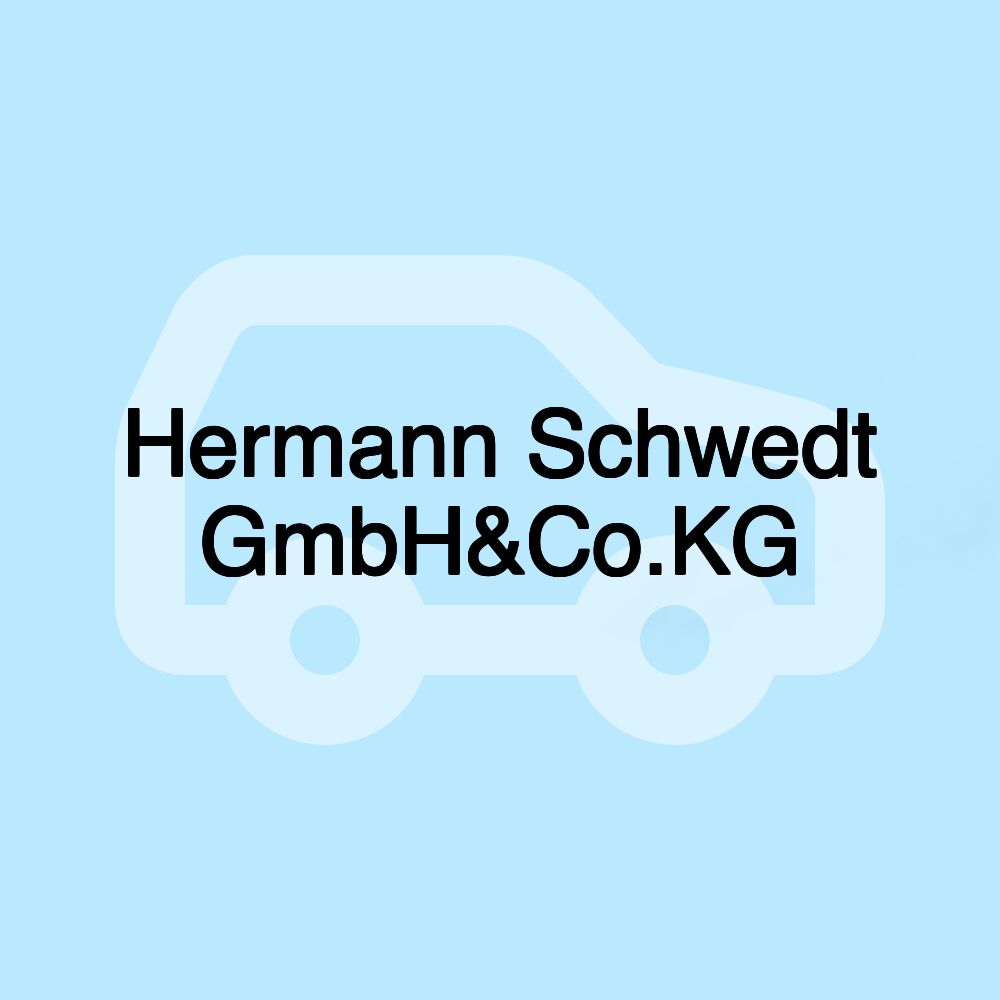 Hermann Schwedt GmbH&Co.KG