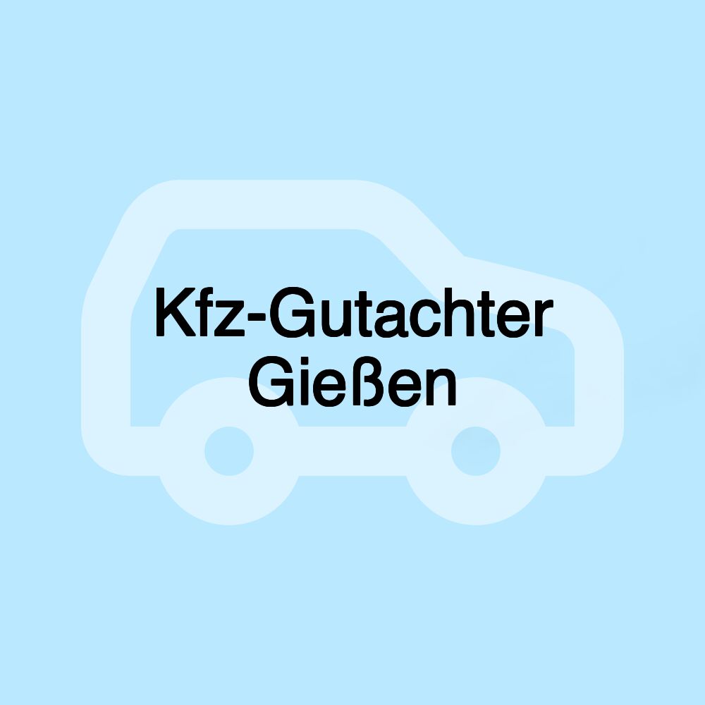 Kfz-Gutachter Gießen Kfz-Gutachter Gießen