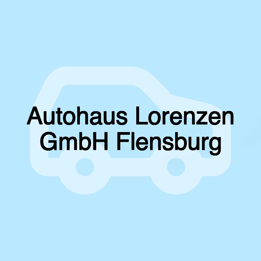 Autohaus Lorenzen GmbH Flensburg