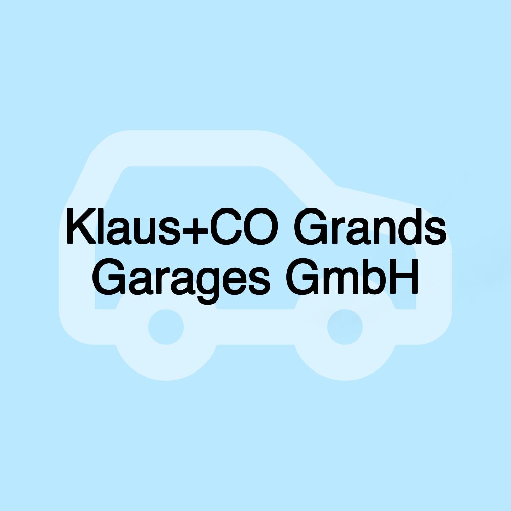 Klaus+CO Grands Garages GmbH