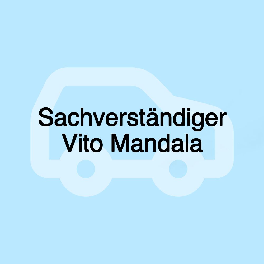 Sachverständiger Vito Mandala