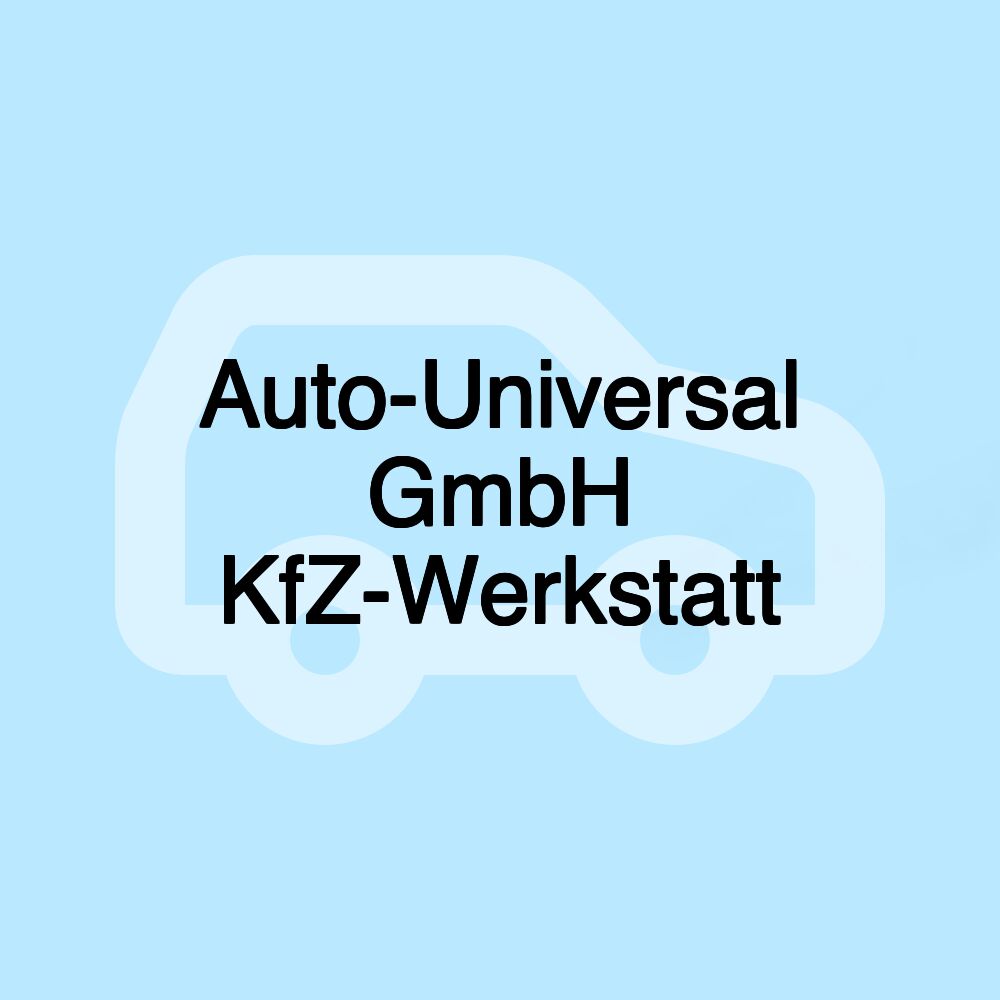 Auto-Universal GmbH KfZ-Werkstatt
