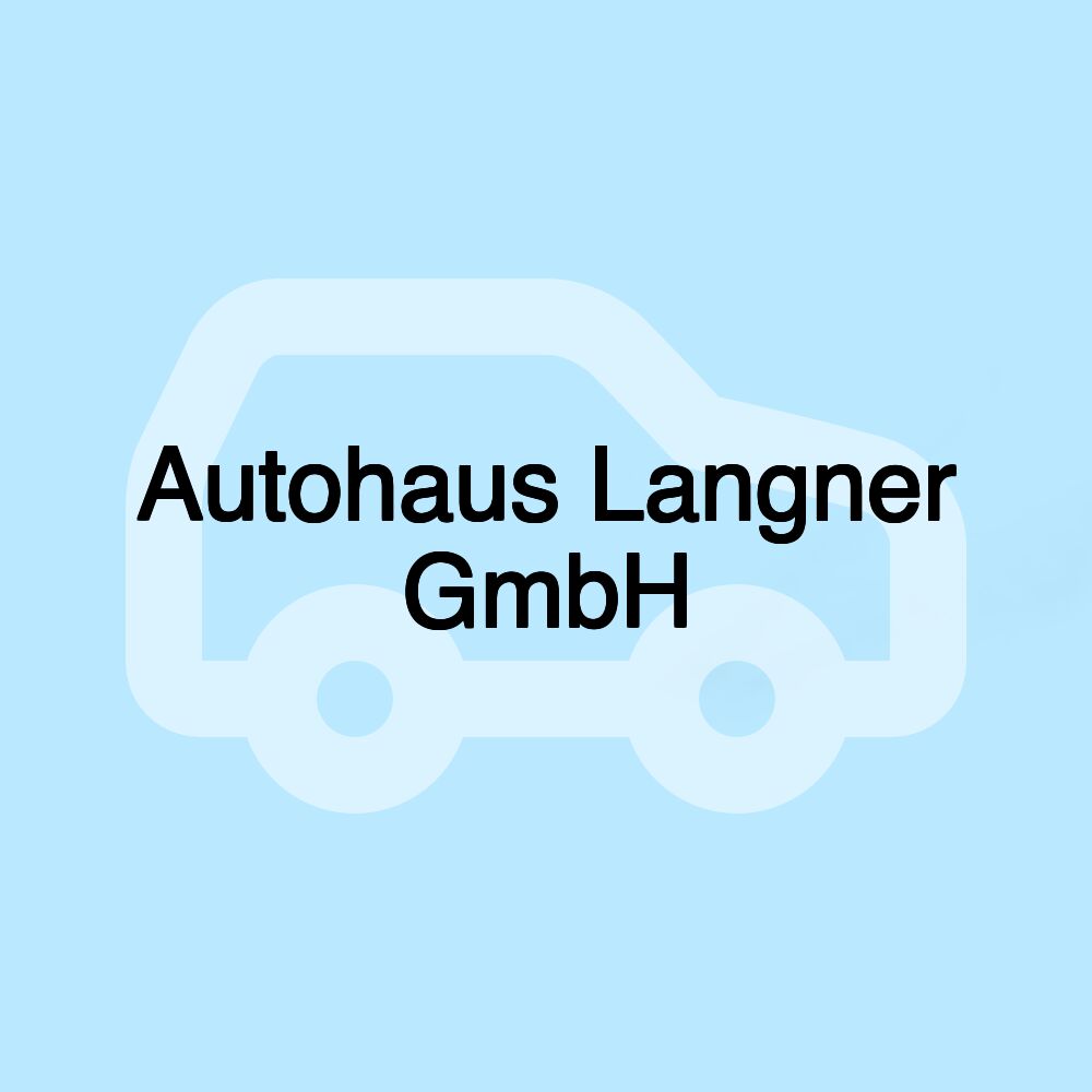 Autohaus Langner GmbH