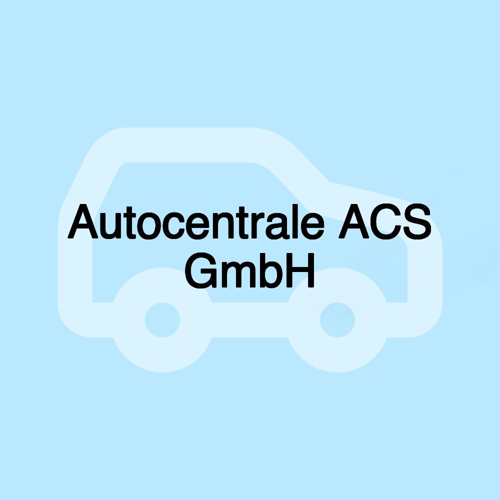 Autocentrale ACS GmbH