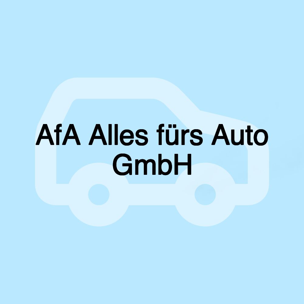 AfA Alles fürs Auto GmbH