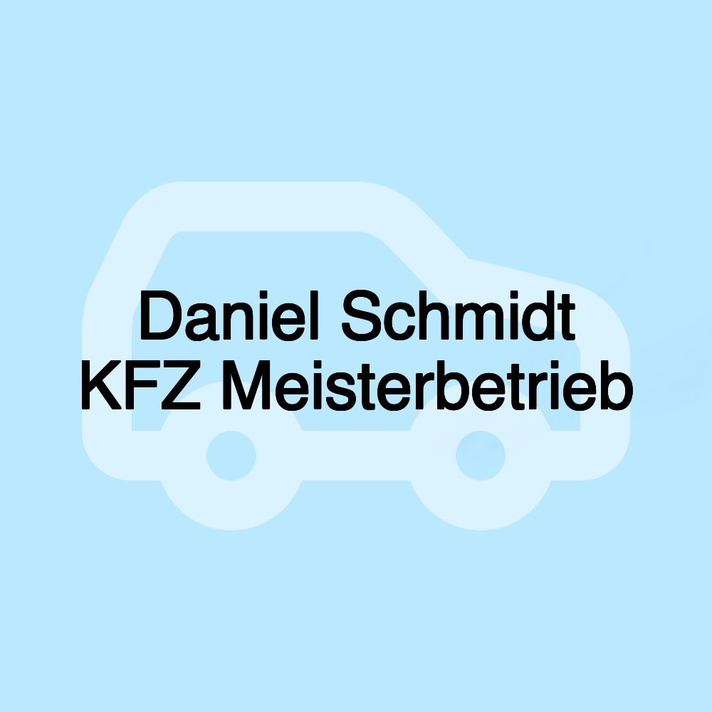 Daniel Schmidt KFZ Meisterbetrieb