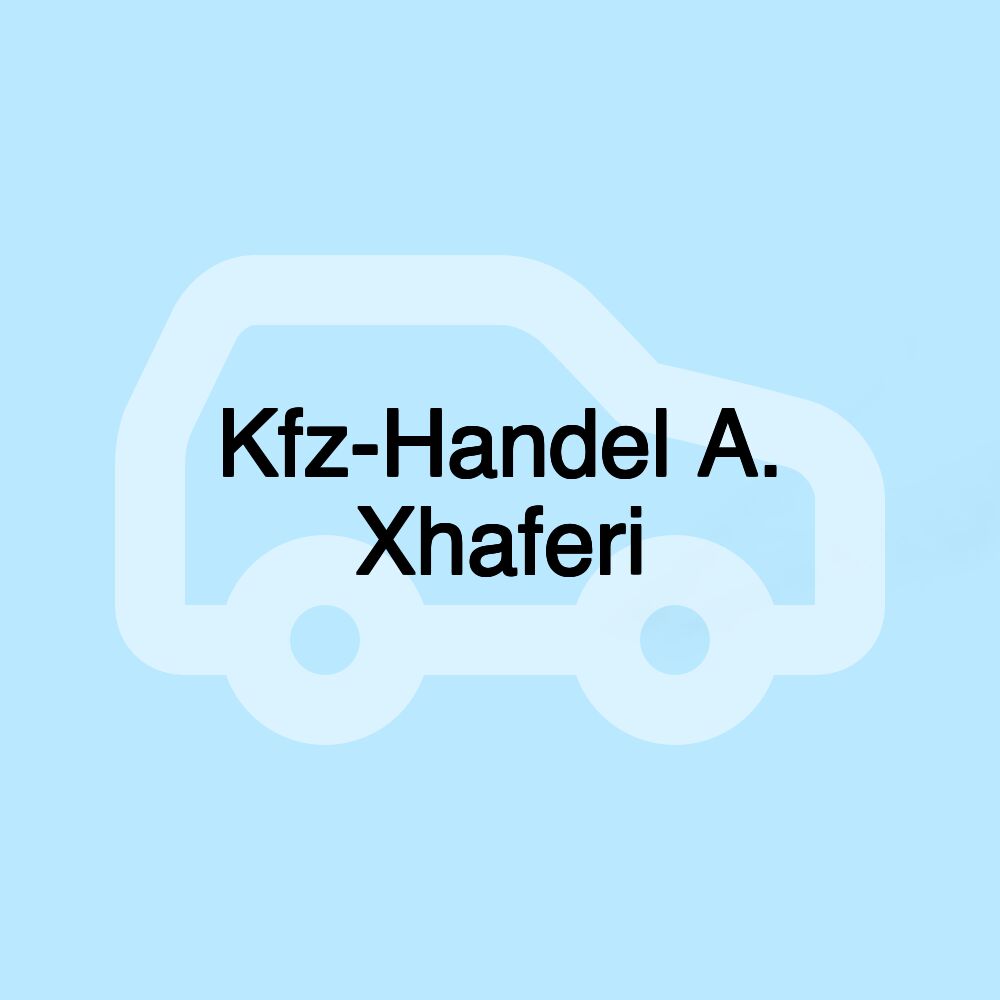 Kfz-Handel A. Xhaferi